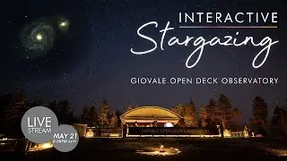 Interactive Stargazing | May 21, 2020
