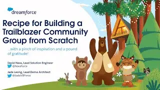 Recipe for Building a Trailblazer Community Group from Scratch