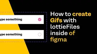 How to create Gifs with lottieFiles inside of figma
