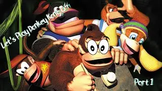 I'm Back/Keeping The Consistency: Let's Play Donkey Kong 64