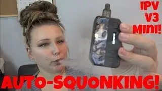 iPV V3-Mini *AUTO SQUONKING* | Tia Reviews