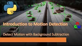 Motion Detection: Part 3 - Background Subtraction