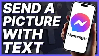 How To Send A Picture With Text In Facebook Messenger (2024)