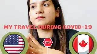 DENIED ENTRY TO CANADA | MY BITTERSWEET COVID19 TRAVEL EXPERIENCE