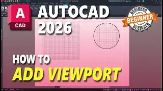 AutoCAD 2026 How To Add Viewport