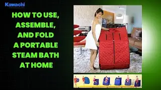 How to Use, Assemble, and Fold a Portable Steam Bath at Home | Step-by-Step Guide