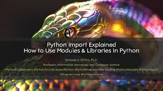 Python Import Explained | How to Use Modules & Libraries in Python - 012023C02
