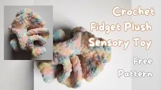 Fidget Plush Toy Crochet Tutorial  How to crochet for beginners