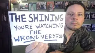 Frantzstream 3 - THE SHINING youre watching the WRONG VERSION!