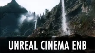 Skyrim Mod Spotlight: Unreal Cinema ENB