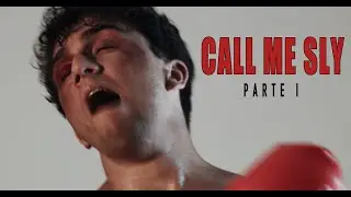 CALL ME SLY - PARTE I [English Subtitles]