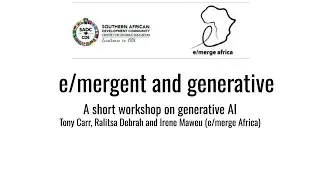 e/mergent and Generative: A short workshop on Generative AI