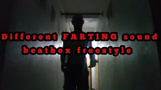 different farting sound / beatbox freestyle