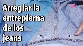 Cómo arreglar o remendar la entrepierna de un pantalón jeans o vaquero desgastado