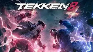 TEKKEN 8 - My Last Stand (Extended)