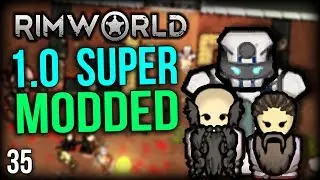 RimWorld 1.0 Modded | Work Priority Woes | RimWorld Mods Gameplay part 35