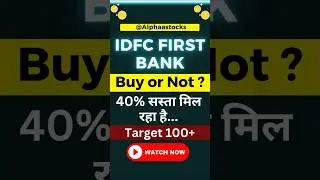 Idfc first bank Buy / Hold / Exit क्या करे ? #shorts #ytshorts #Viral #trendingshorts #shortsfeed