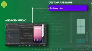 Changing The Name of Android Application in Android Studio | codeayan
