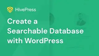How to Create a Searchable Database with WordPress for Free?