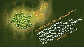 Using Deep Learning Artificial Neural Networks for Optimisations of Optical Alignment and...