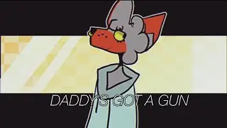 Daddy’s got a gun - Animation meme [Remake]