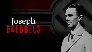 Joseph Goebbels: The Nazi Who Wasn't Aryan