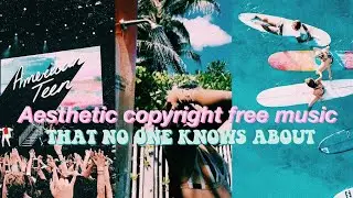 ✰copyright free aesthetic music NO ONE knows about✰