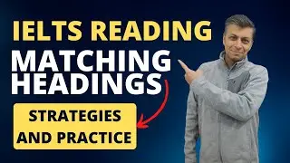 IELTS Reading Matching Headings | Best IELTS Reading Tips and Tricks