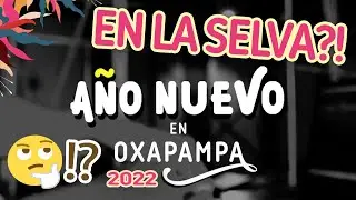 VUELVE Año Nuevo en OXAPAMPA!!! Nunca lo viviste!??? Es tu oportunidad!!!