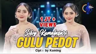 Silvy Kumalasari - Gulu Pedot (Official Music Video) | Aring Aring Mbakar Gedang Campur Sawi