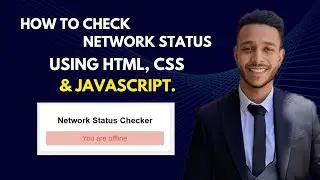 How to Check Network Status using JavaScript.