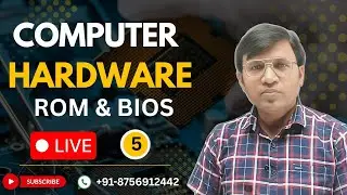 💾 Hardware Class 5: ROM & BIOS Explained in Detail | ADCHN 10.0 Free Live Training | ICNT Gyan