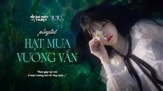 [1 HOUR] BHX NHẠC TIKTOK - HẠT MƯA VƯƠNG VẤN, HOA TÀN TÌNH TAN, EM LÀ HOA... | NHẠC NÀY AI HÁT🎵