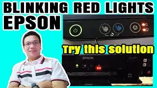 HOW TO FIX EPSON RED LIGHTS BLINKING? || TAGALOG