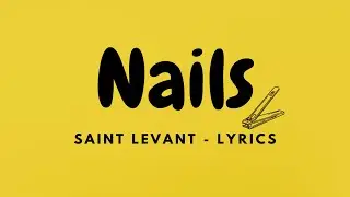 Saint Levant - Nails ( Lyrics )