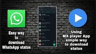 HOW TO DOWNLOAD WHATSAPP STATUS USING MX PLAYER || WHATSAPP||MX PLAYER||FOUR ARMS||