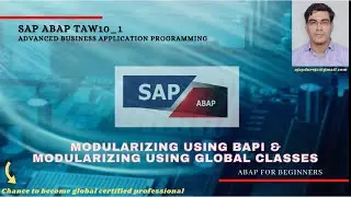 Lesson 5: Modularizing Using BAPIs & Lesson 6: Modularizing Using Global Classes