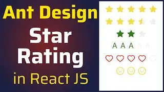 How to Use Ant Design Star Rating Component in React JS | Antd React Custom Star Rating Tutorial