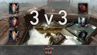 Dawn of War 2 - 3v3 | RedRe Venge + yz + just want to play !  [vs] Laur + stigma8113 + Arriavel
