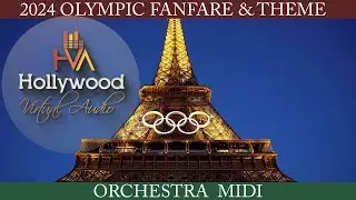 2024 Olympic Fanfare and Theme (Orchestra Midi)