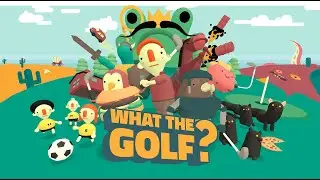 WHAT THE GOLF (1) Безумие и котики.