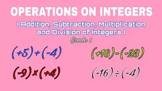 OPERATIONS ON INTEGERS        Grade 6