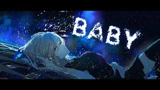 Nightcore - Baby [Animated Lyric Video]