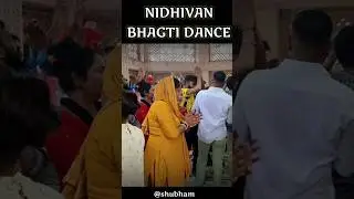 Nidhivan Bhagti Dance #nidhivan #vrindavan #mathura #viral #shorts #ytshorts #bhagti #ytviral