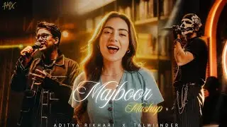 Majboor Mashup | Talwiinder x Zoha Waseem x Sheheryar Rehan | HIX |