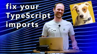 A puppy-themed crash course on TypeScript imports