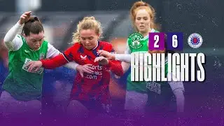 HIGHLIGHTS | Hibernian 2-6 Rangers Women | 10 Mar 2024