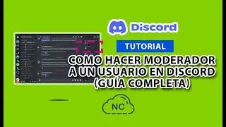 COMO HACER MODERADOR A UN USUARIO 👤 EN DISCORD (GUÍA COMPLETA) - 