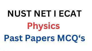 How to Prepare NUST NET Test I NUST NET Past Papers I ECAT 2024 Preparation I NUST NET Preparation