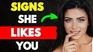 20 SUBTLE Signs A Girl LIKES You